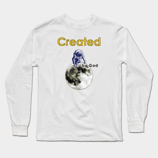 Spaceman on the Moon Created by God Long Sleeve T-Shirt